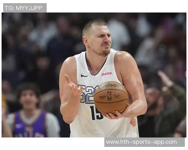 全能战士约基奇五年数据辉煌总得分助攻第二总篮板抢断第一 全能战士约基奇五年数据辉煌总得分助攻第二总篮板抢断第一