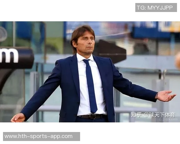 诺阿朗对出场机会感到困惑只与孔蒂交流过一次希望得到更多指导 诺阿朗对出场机会感到困惑只与孔蒂交流过一次希望得到更多指导